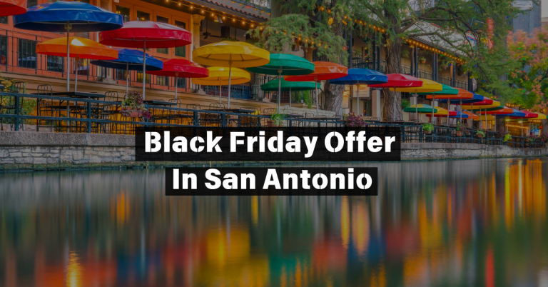 Black Friday Offer In San Antonio